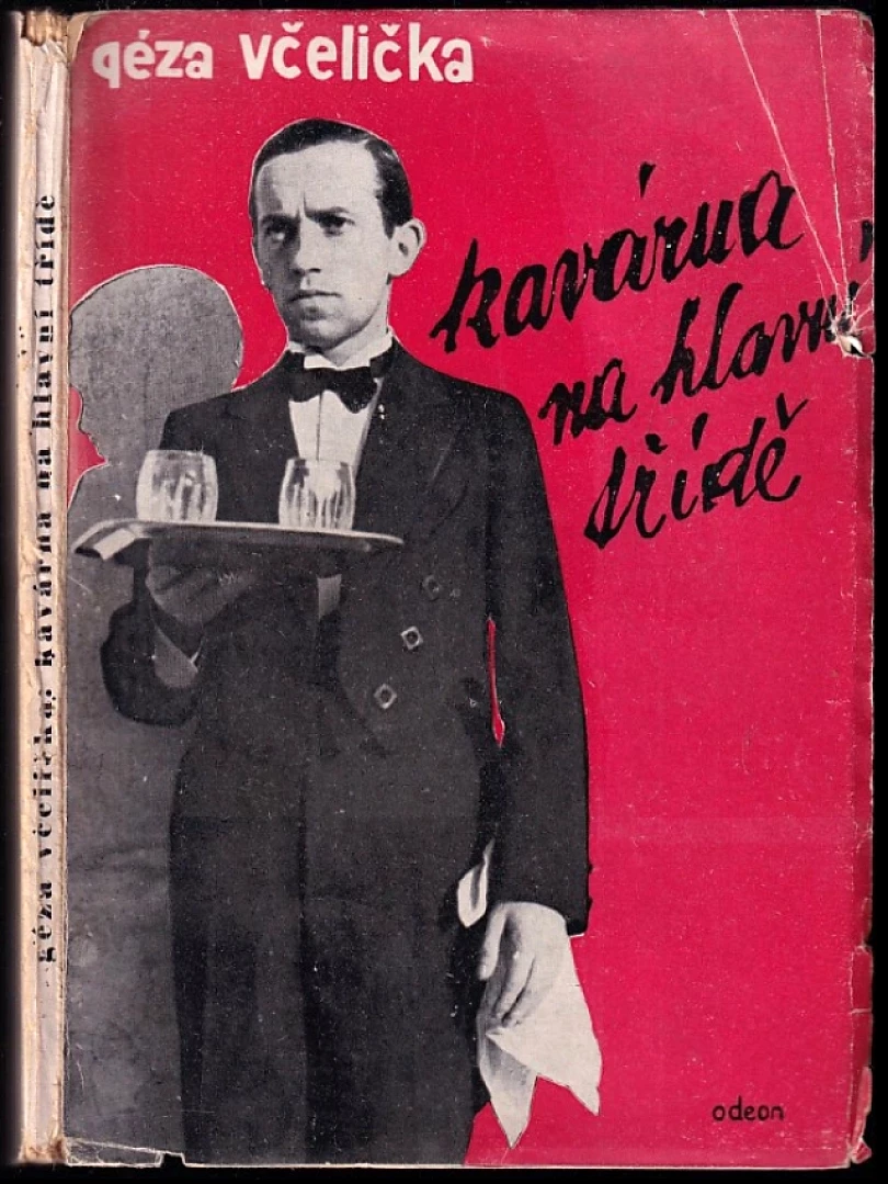 Levně Kavárna na hlavní třídě (Géza Včelička, 1934)