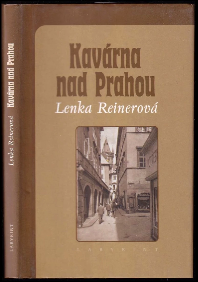 Levně Kavárna nad Prahou (Lenka Reinerová, 2001)