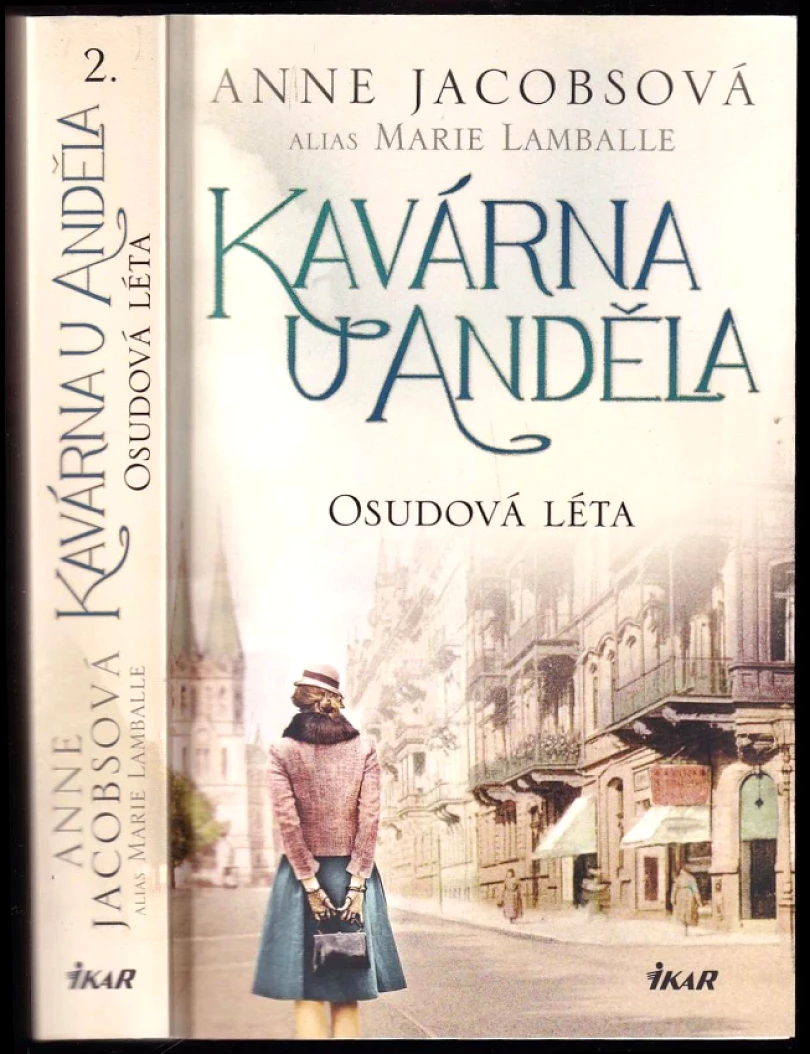 Levně Kavárna U Anděla: Osudová léta (Anne Jacobs, 2025)