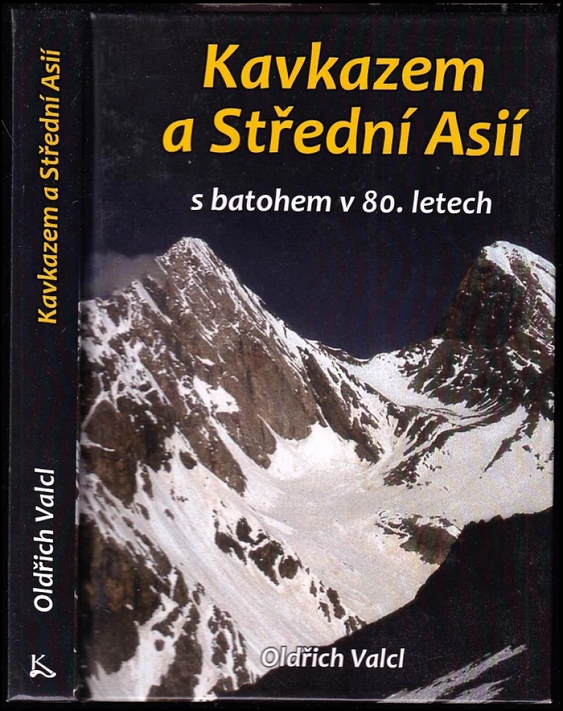 Levně Kavkazem a Střední Asií s batohem v 80. letech (Oldřich Valcl, 2022)