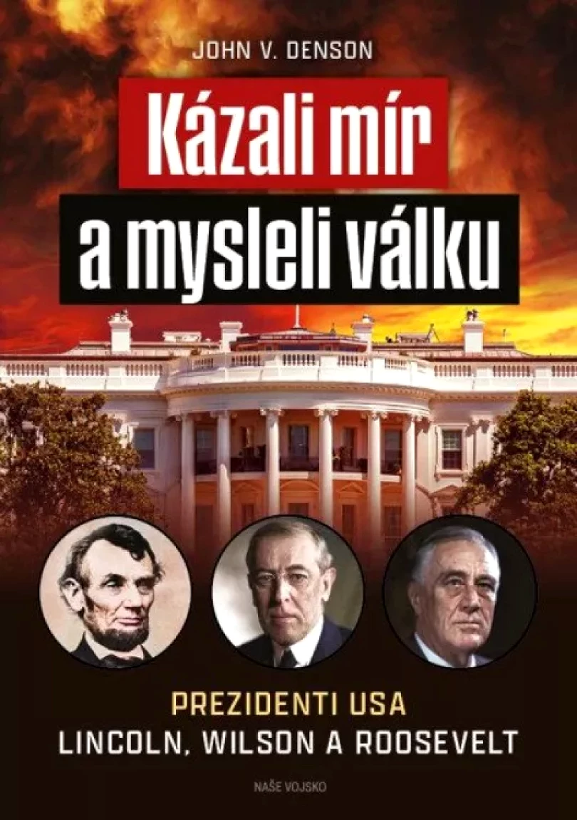 Kázali mír a mysleli válku (John Denson,, 2023)