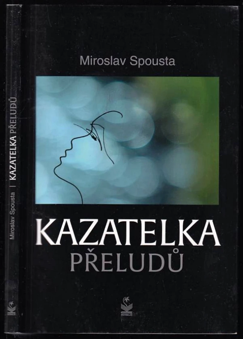 Levně Kazatelka přeludů (Miroslav Spousta, 2020)