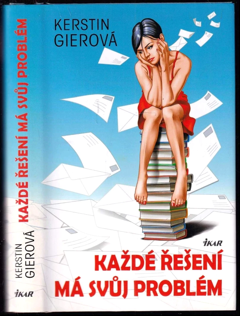Každé řešení má svůj problém (Kerstin Gier, 2009)