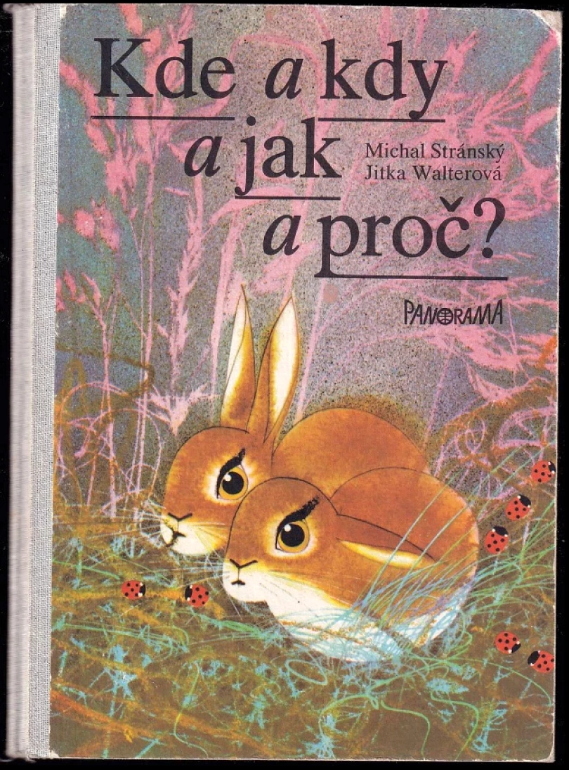 Levně Kde a kdy a jak a proč (Michal Stránský, 1990)