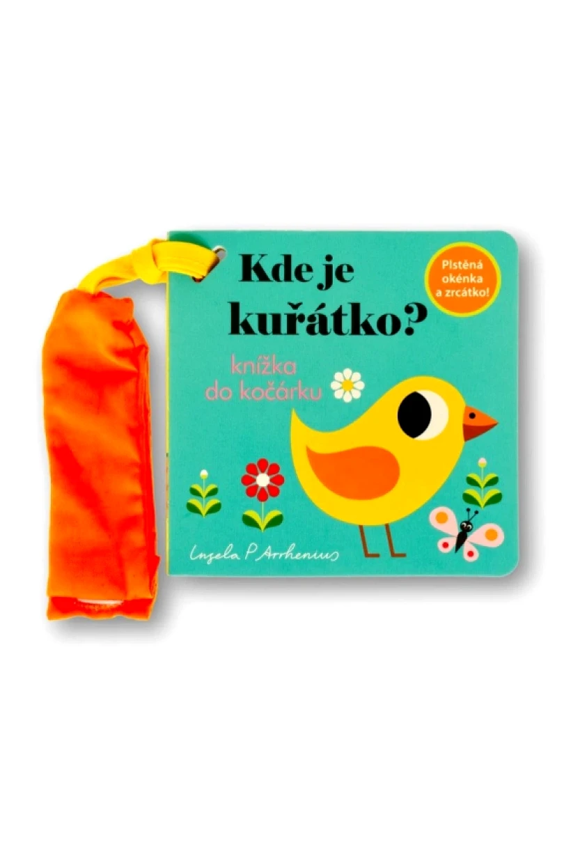 Levně Kde je kuřátko? (Ingela P Arrhenius, 2024)