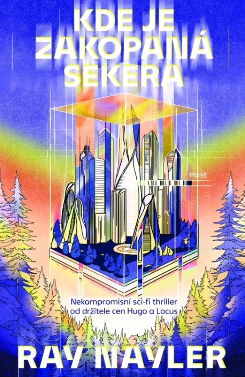 Levně Kde je zakopaná sekera (Ray Nayler, 2026)
