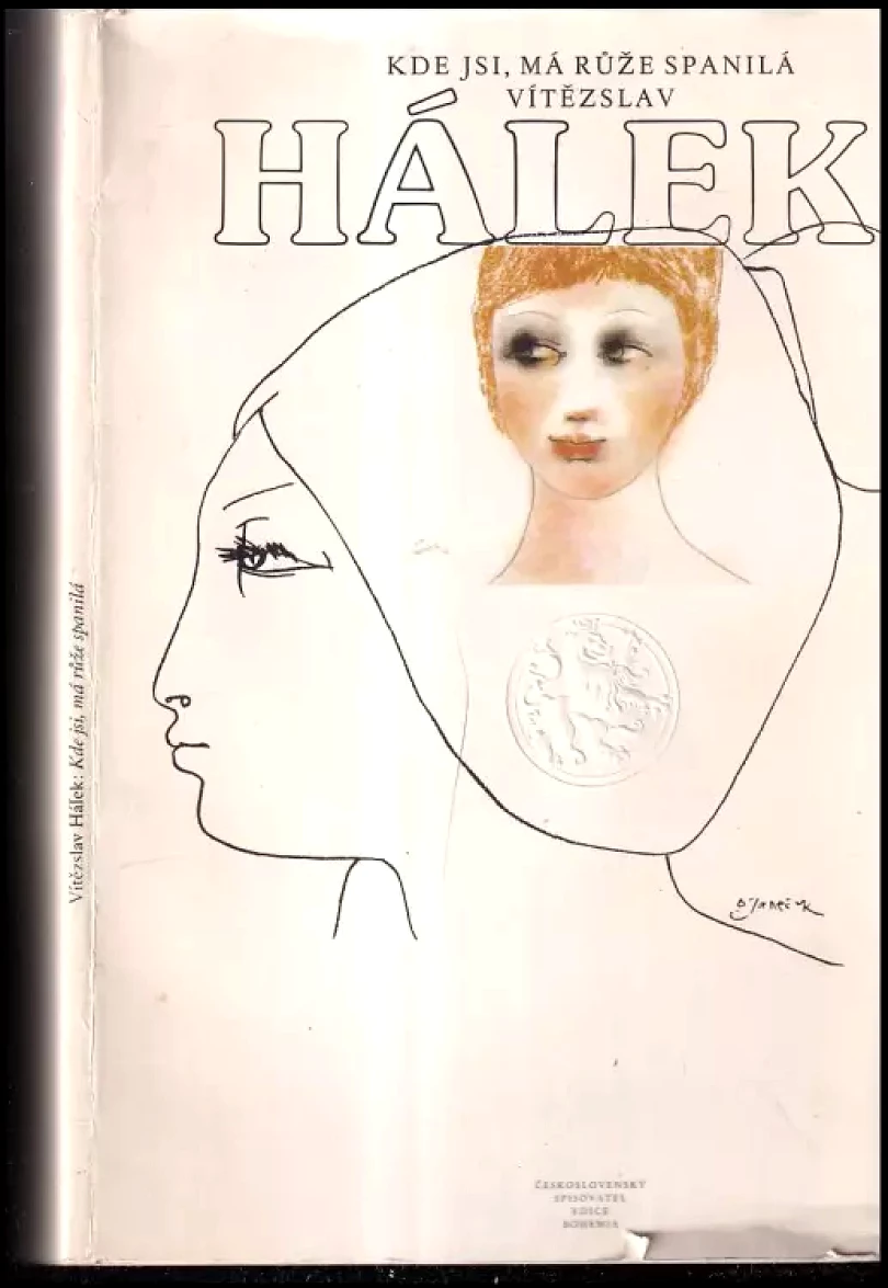 Kde jsi, má růže spanilá - výbor z lyriky (Vítězslav Hálek, 1982)