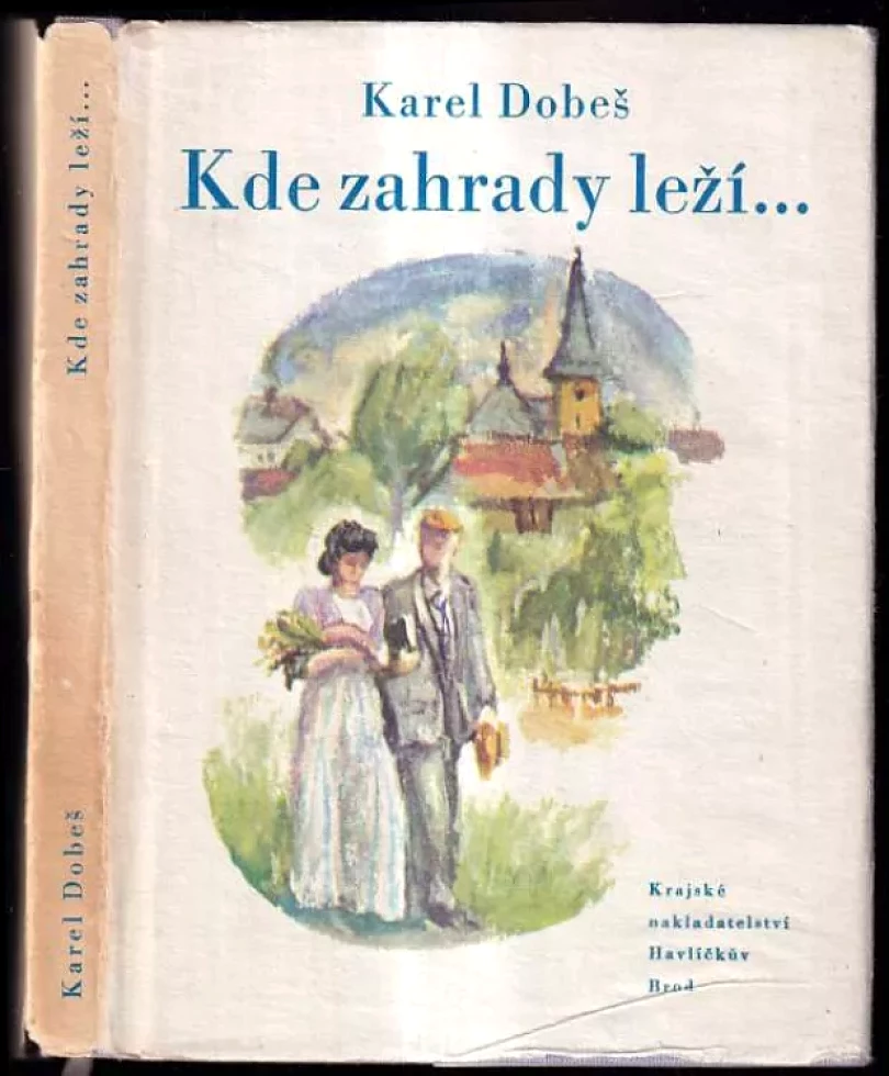 Kde zahrady leží-- (Karel Dobeš, 1961)