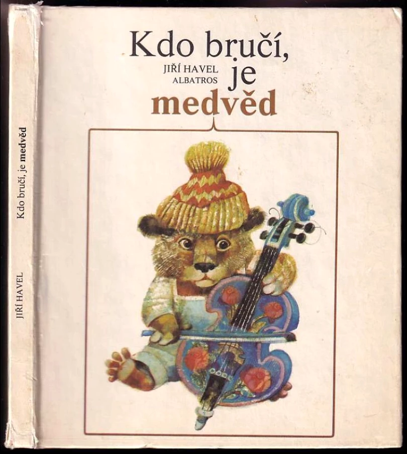 Kdo bručí, je medvěd (Jiří Havel, 1983)