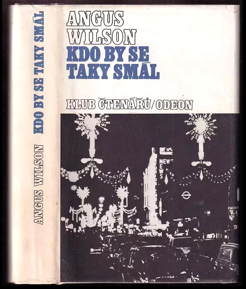 Kdo by se taky smál (Angus Wilson, 1983)