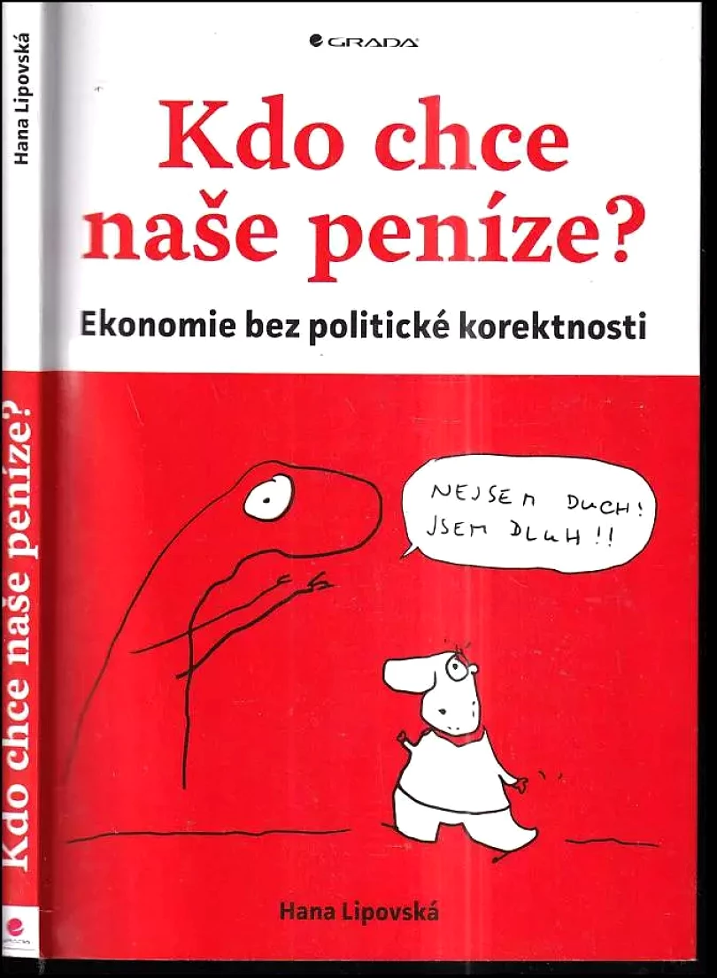 Kdo chce naše peníze? (Hana Lipovská, 2018)
