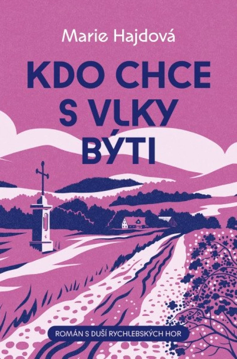 Levně Kdo chce s vlky býti (Marie Hajdová, 2025)