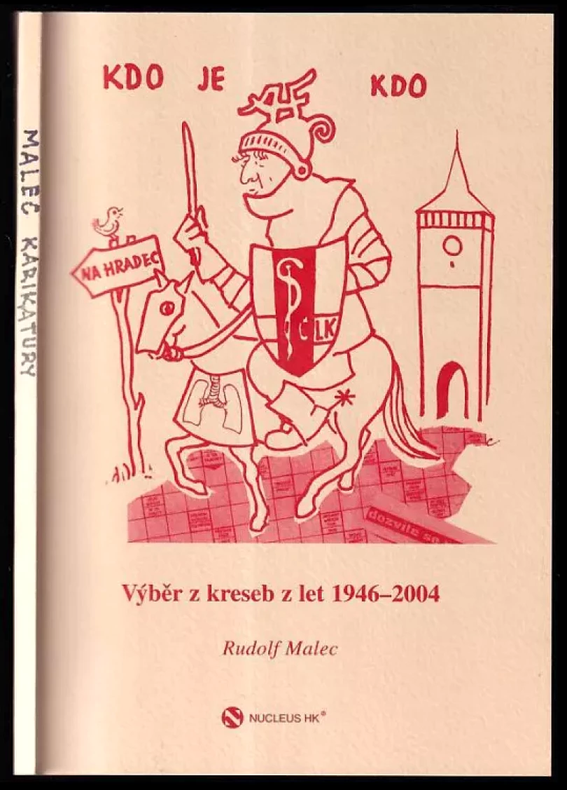 Levně Kdo je kdo (Rudolf Malec, 2004)