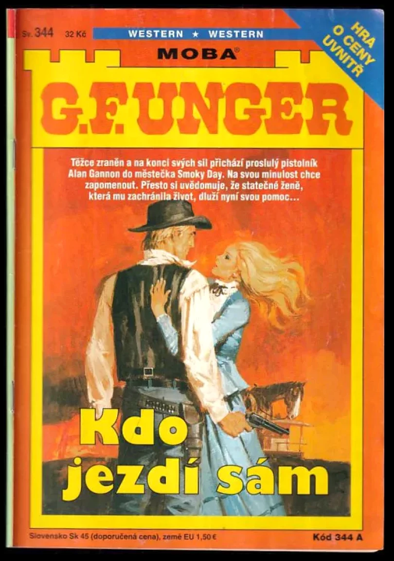 Levně Kdo jezdí sám (Gert F Unger, 2006)
