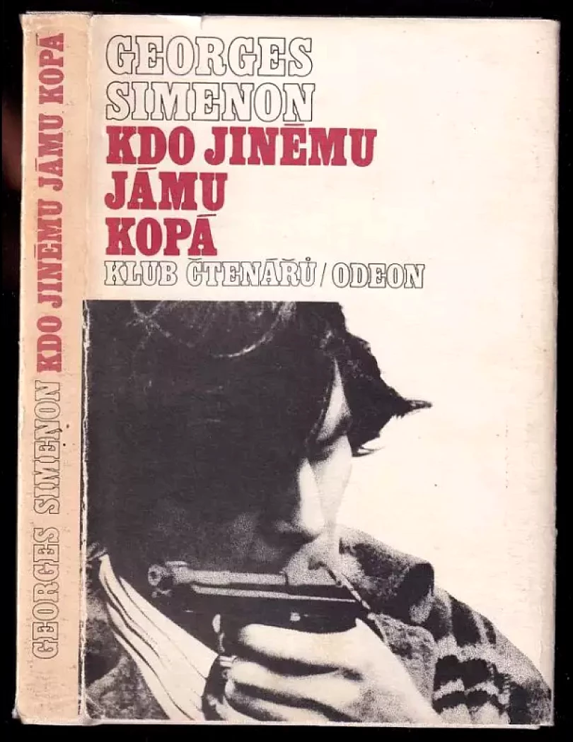 Kdo jinému jámu kopá (Georges Simenon, 1983)