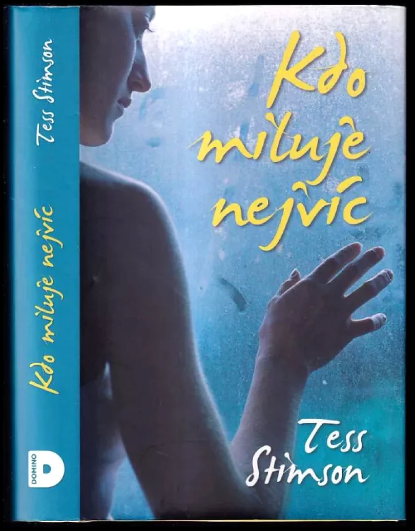 Kdo miluje nejvíc (Tess Stimson, 2013)