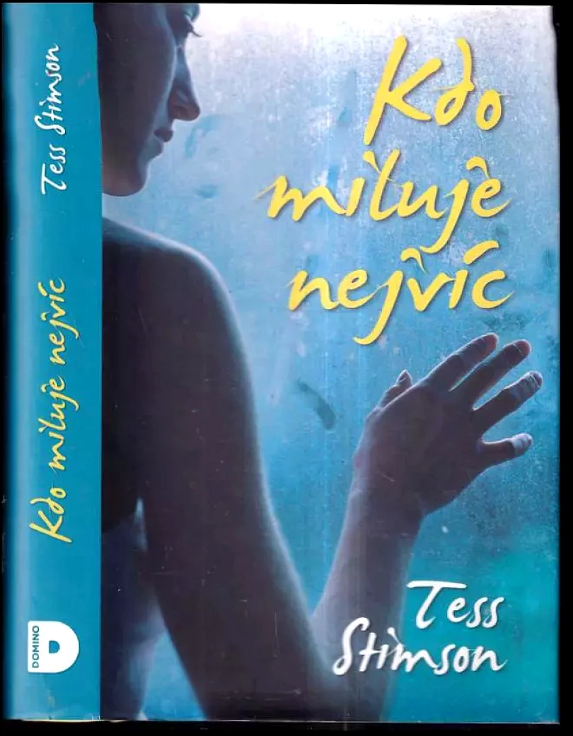 Kdo miluje nejvíc (Tess Stimson, 2013)