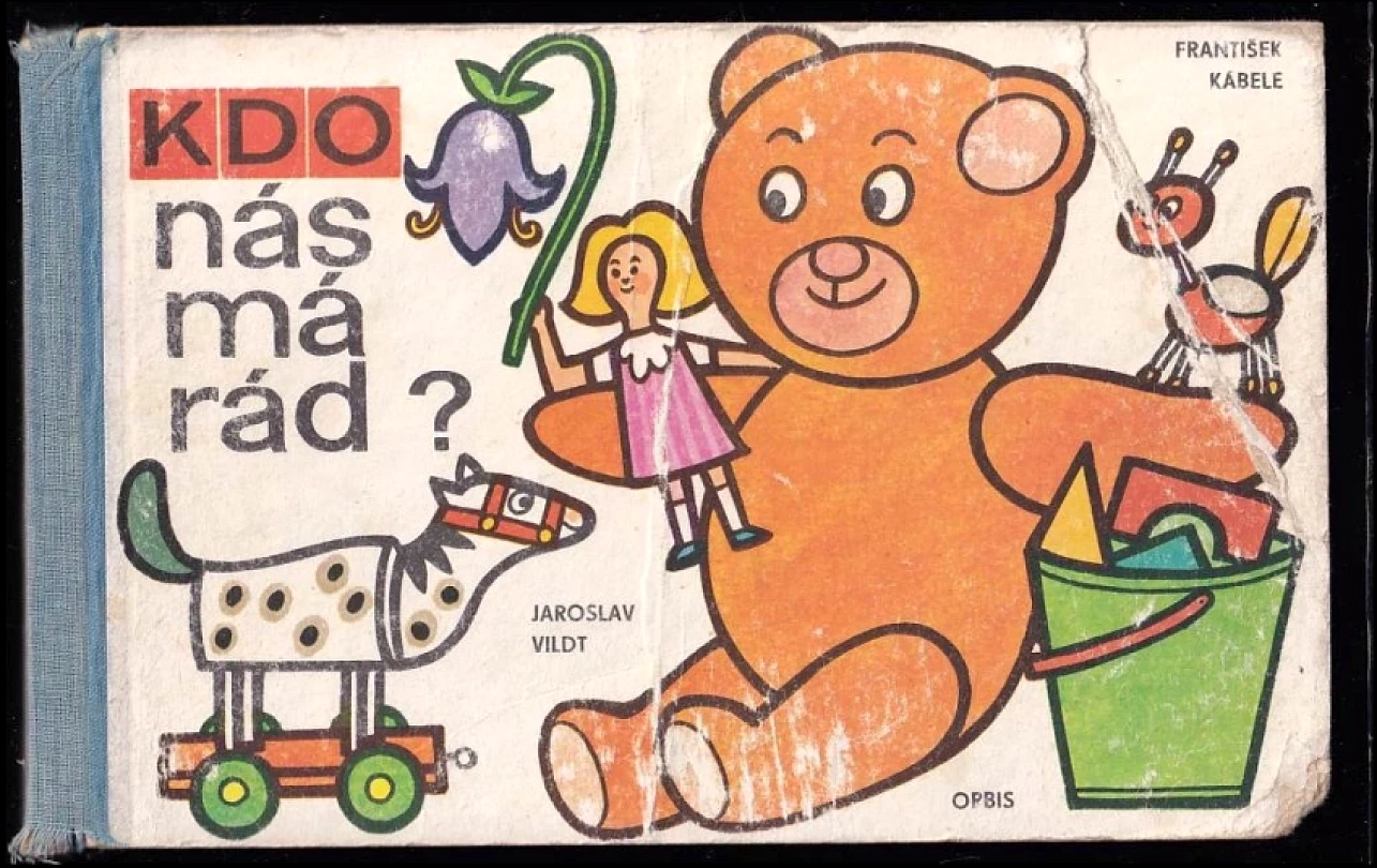 Levně Kdo nás má rád (František Kábele, 1977)