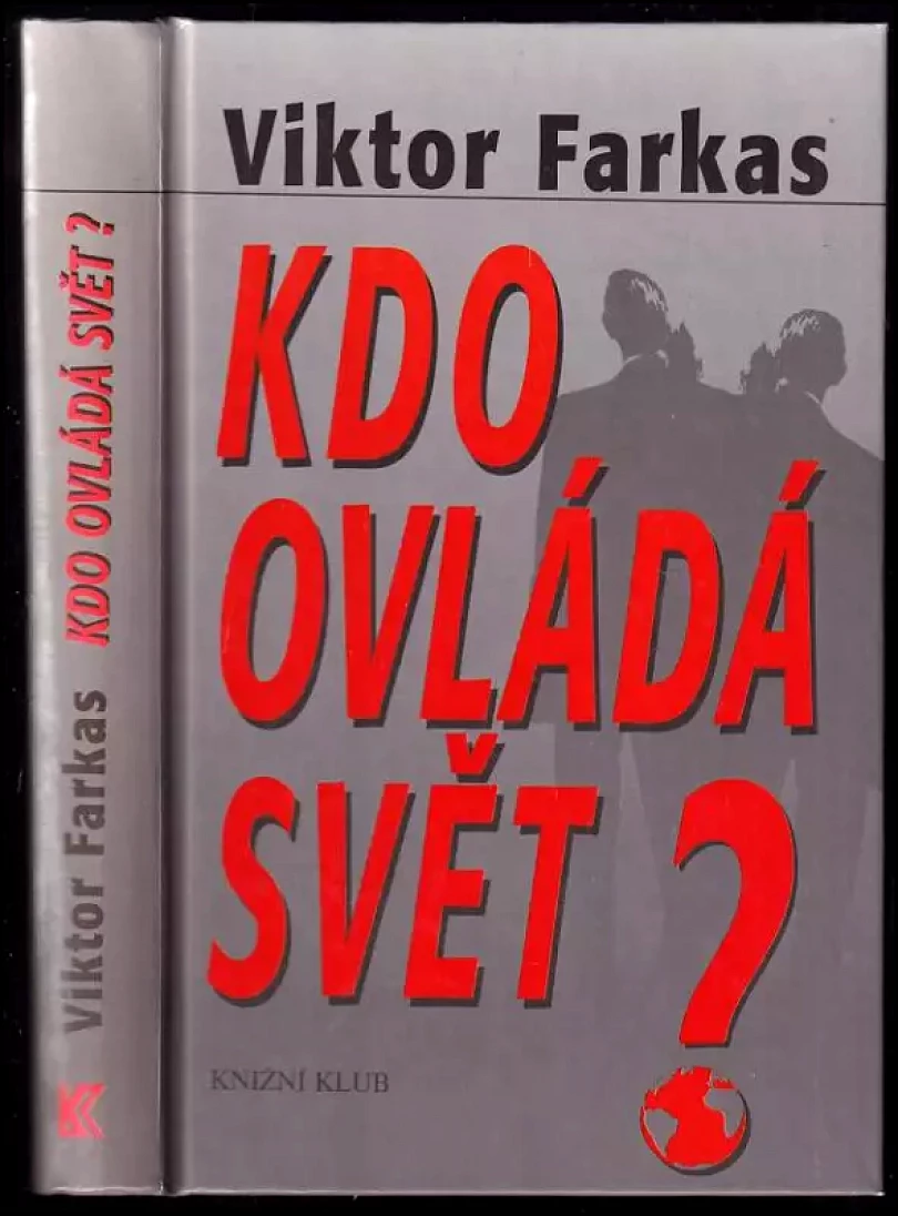 Levně Kdo ovládá svět? (Viktor Farkas, 1999)