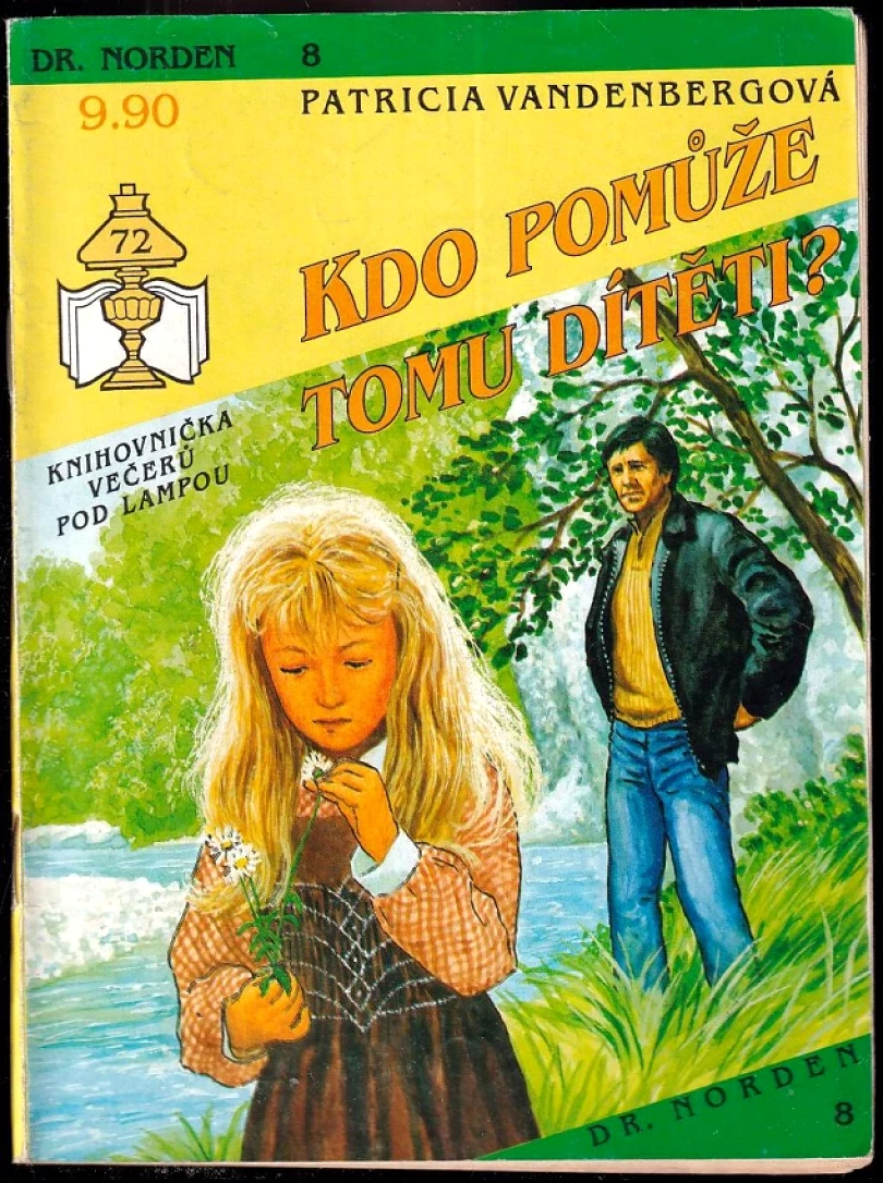 Kdo pomůže tomu dítěti? (Patricia Vandenberg, 1992)