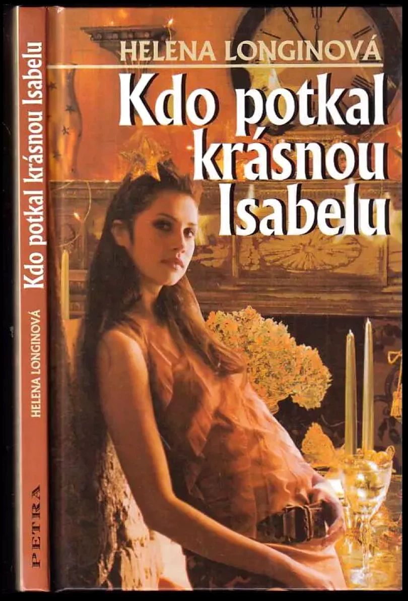 Levně Kdo potkal krásnou Isabelu (Helena Longinová, 2001)
