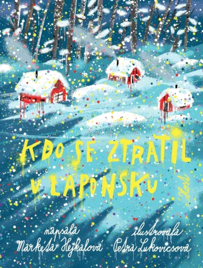 Kdo se ztratil v Laponsku (Markéta Hejkalová, 2025)