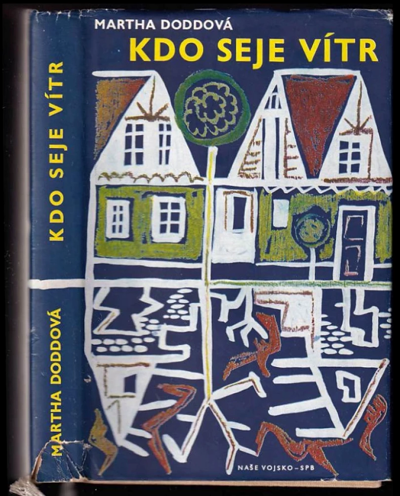 Levně Kdo seje vítr (Martha Dodd, 1958)