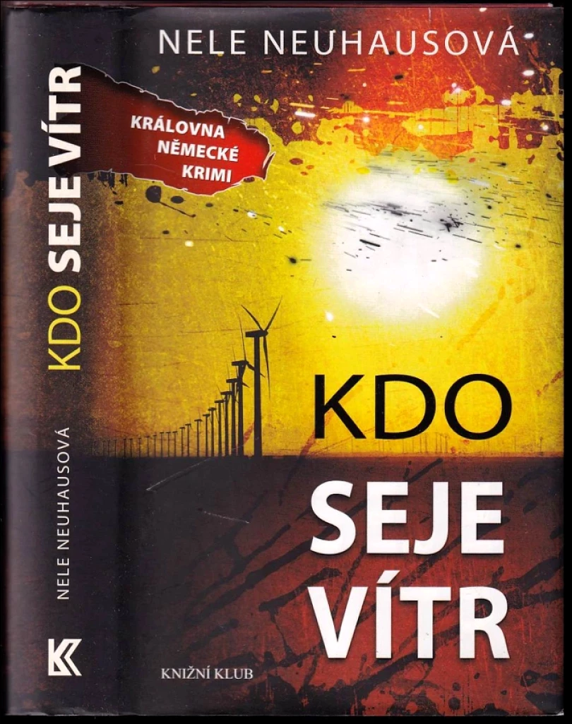 Kdo seje vítr (Nele Neuhaus, 2014)