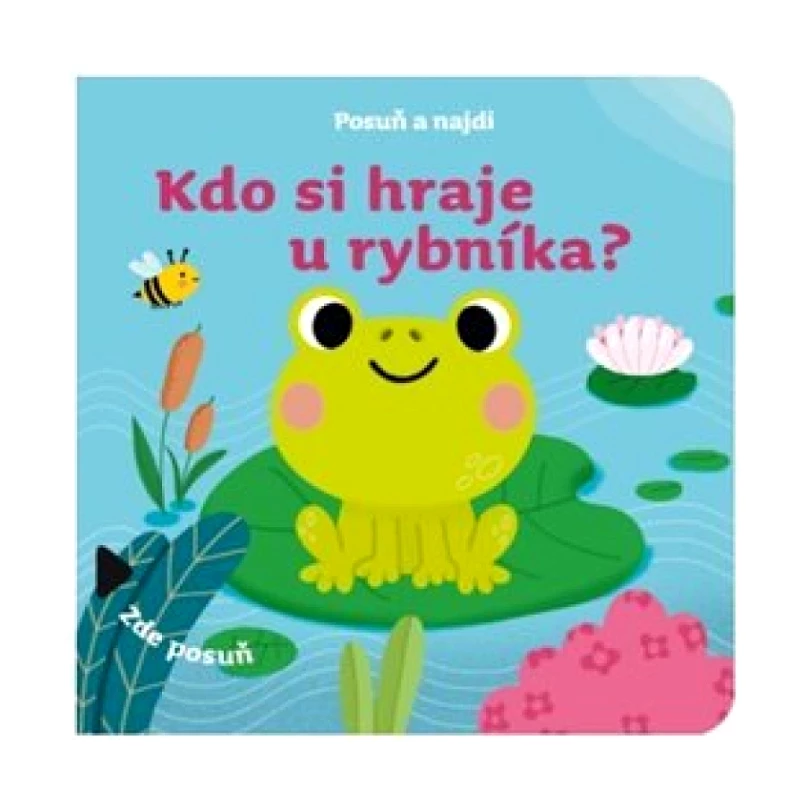 Levně Kdo si hraje u rybníka? (Sonia Baretti, 2021)