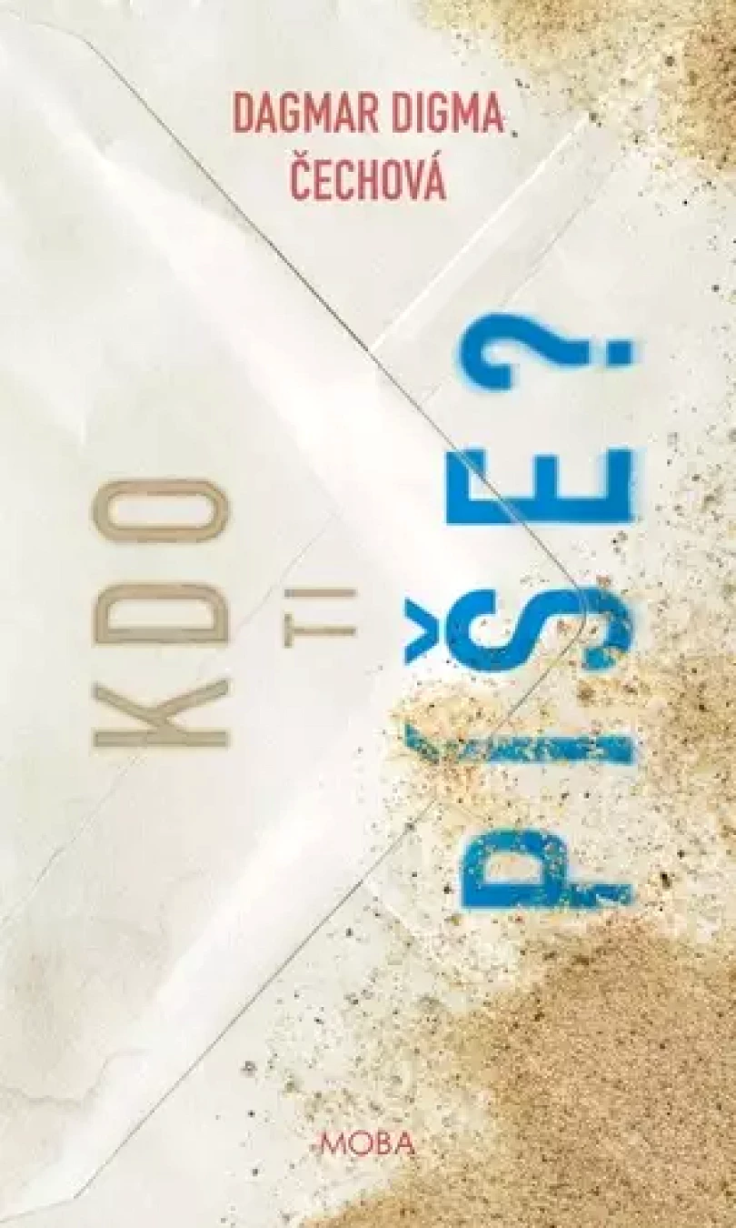 Kdo ti píše? (Dagmar Digma Čechová, 2023)