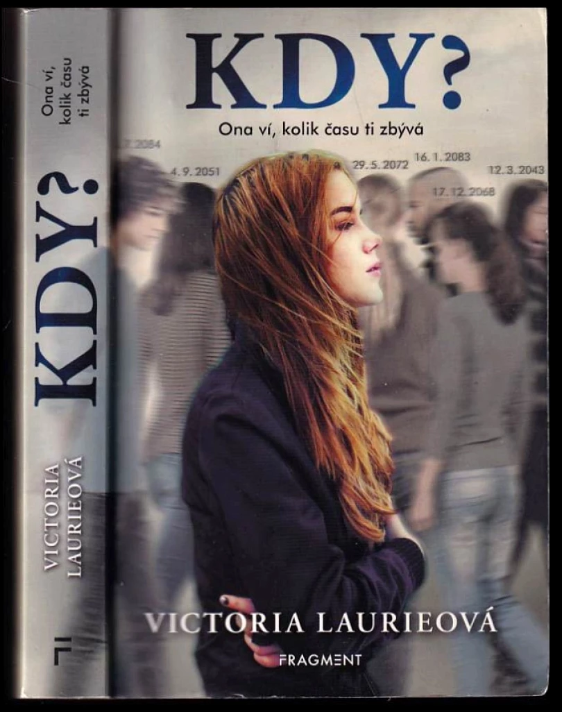 Levně Kdy? (Victoria Laurie, 2018)