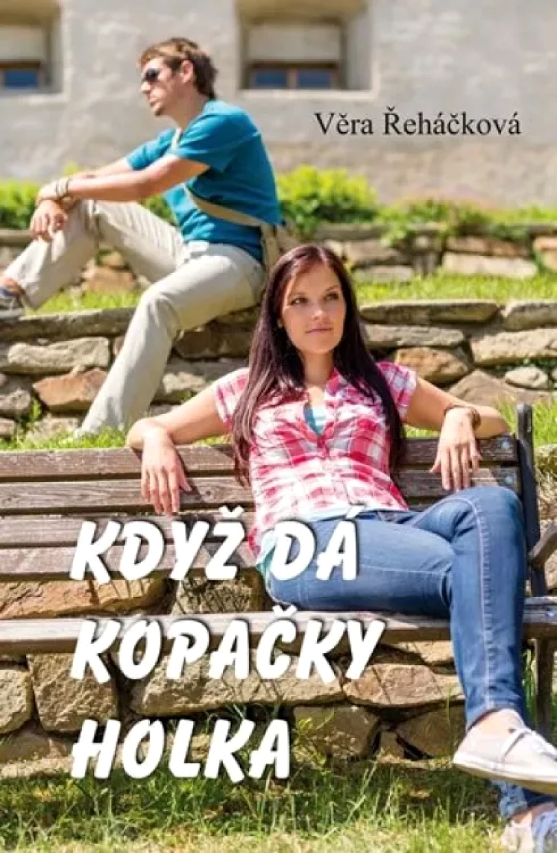 Levně Když dá kopačky holka (Věra Řeháčková, 2018)