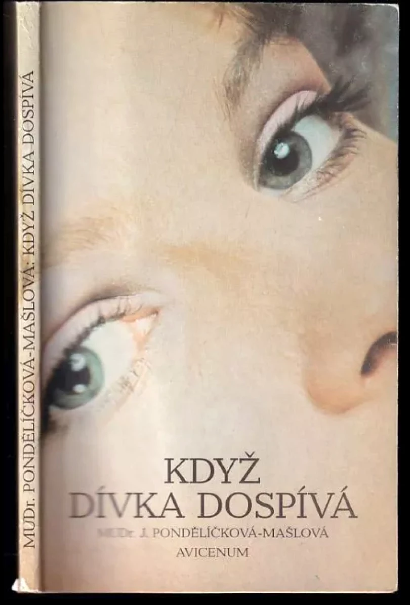Když dívka dospívá (Jaroslava Pondělíčková-Mašlová, 1989)