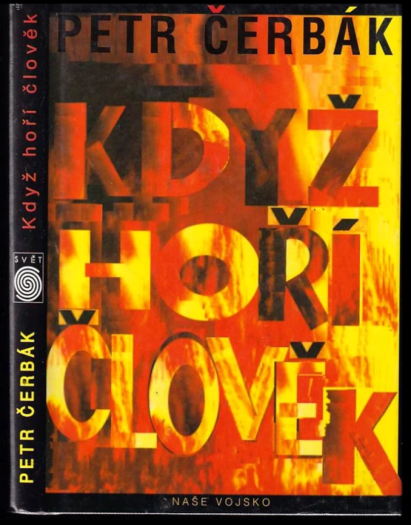 Když hoří člověk (Petr Čerbák, 1996)