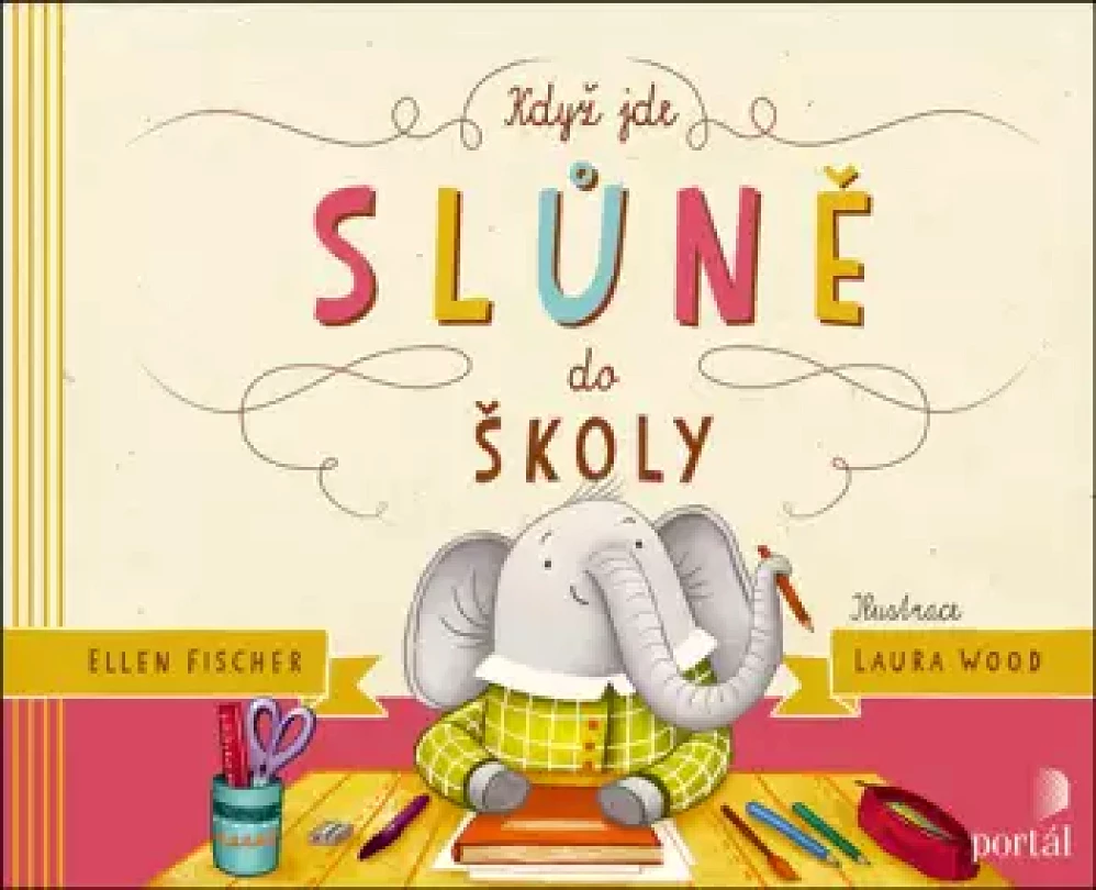 Když jde slůně do školy (Ellen Fischer, 2021)