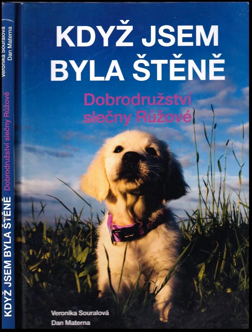 Levně Když jsem byla štěně (Veronika Souralová, 2022)