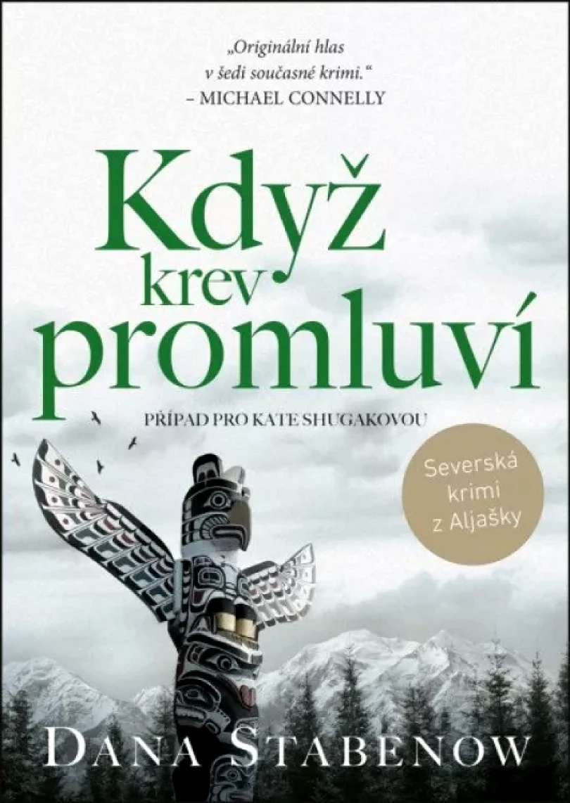 Levně Když krev promluví (Dana Stabenow, 2022)