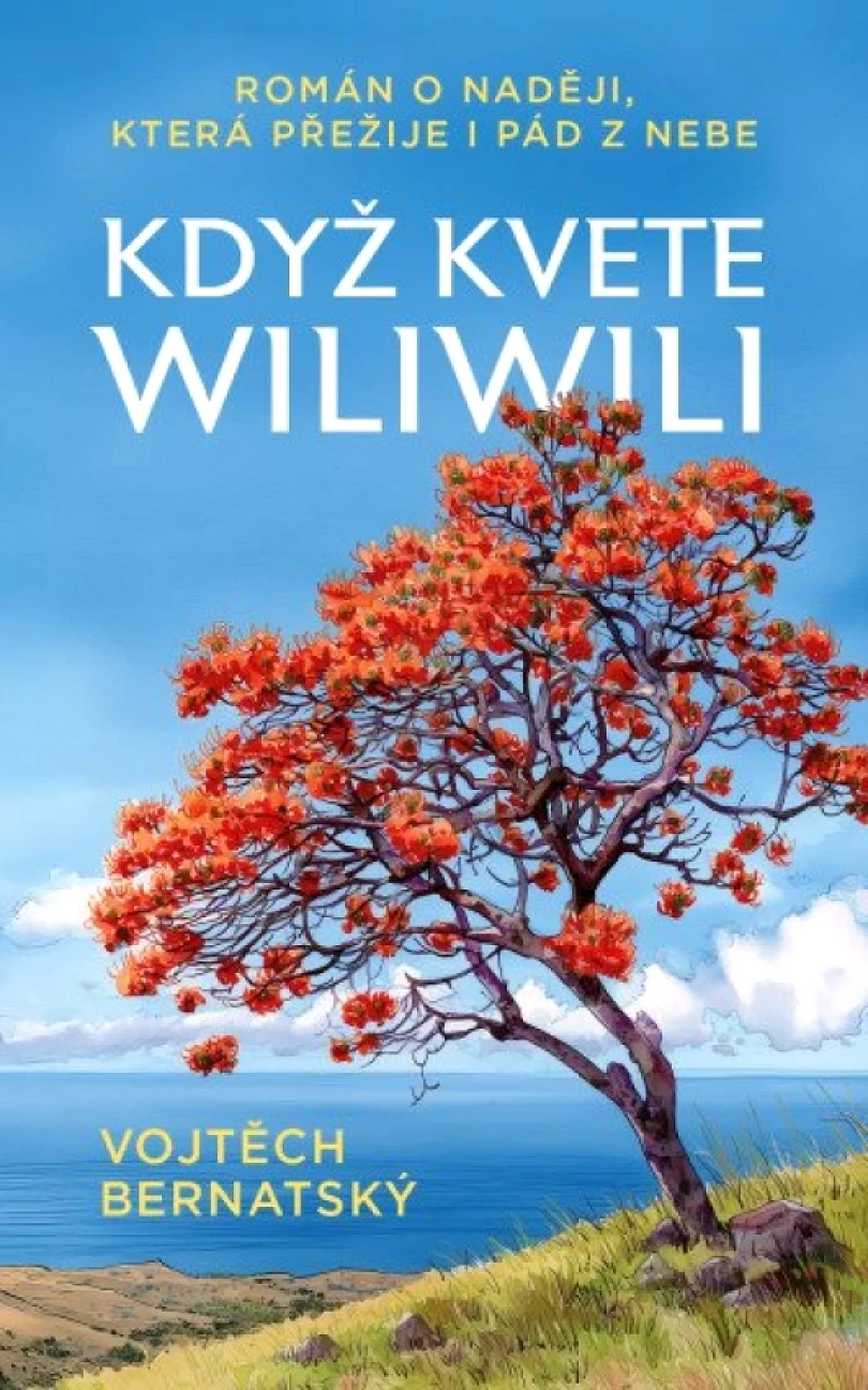 Levně Když kvete wiliwili (Vojtěch Bernatský, 2025)