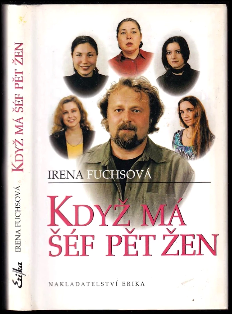 Když má šéf pět žen (Irena Fuchsová, 2002)