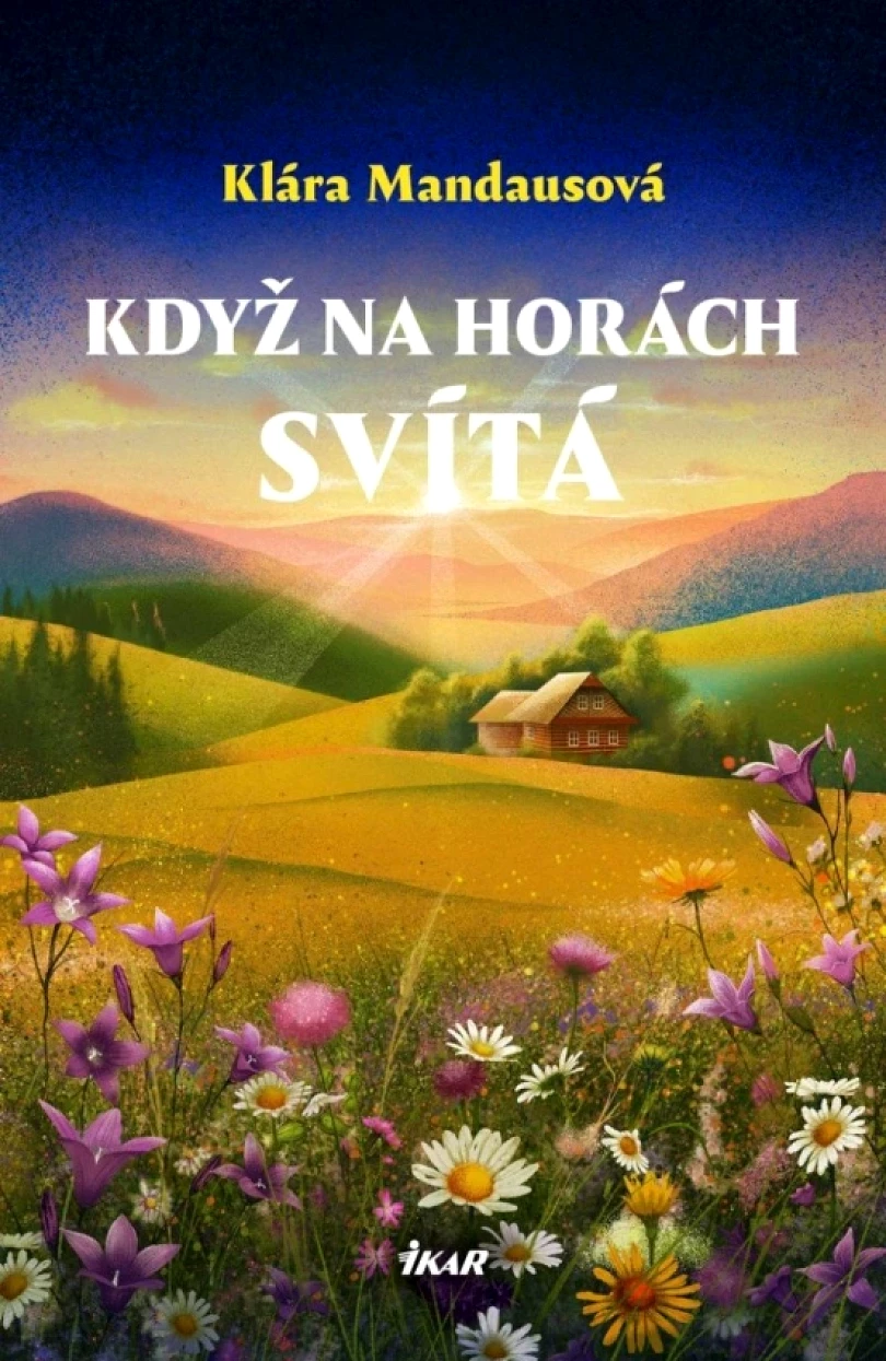 Když na horách svítá (Klára Mandausová, 2025)