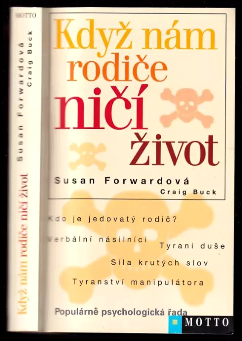 Levně Když nám rodiče ničí život (Susan Forward, 2008)