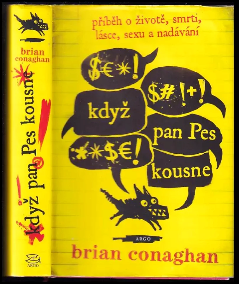 Když pan Pes kousne (Brian Conaghan, 2016)