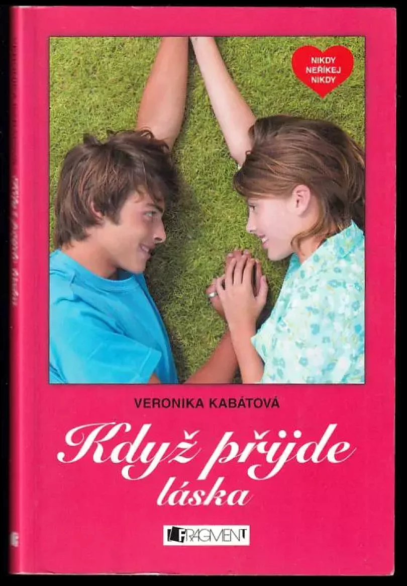Když přijde láska (Veronika Kabátová, 2006)
