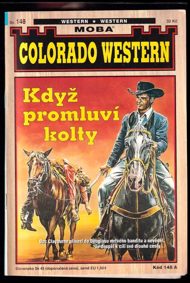 Když promluví kolty (John Kirby, 2007)