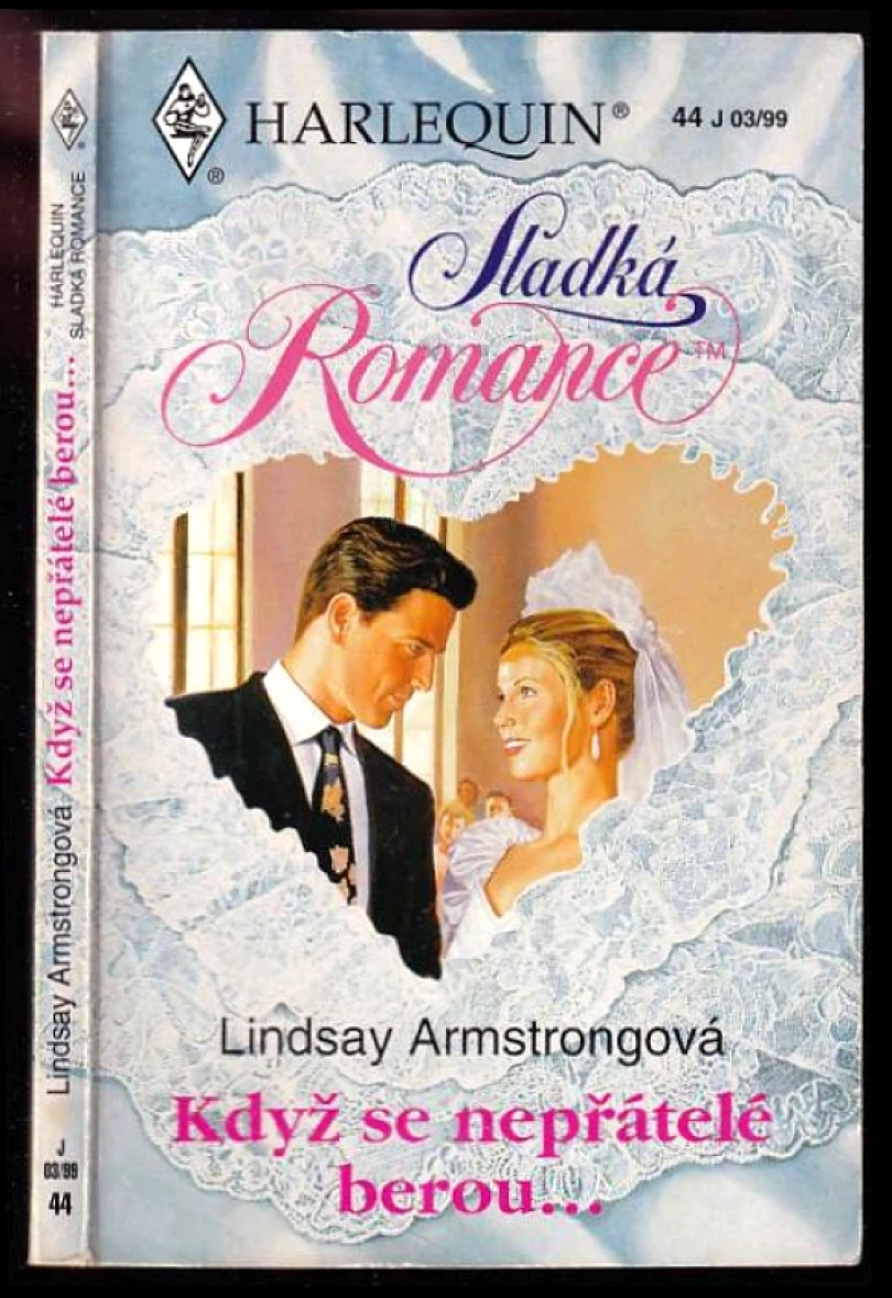 Levně Když se nepřátelé berou- (Lindsay Armstrong, 1999)