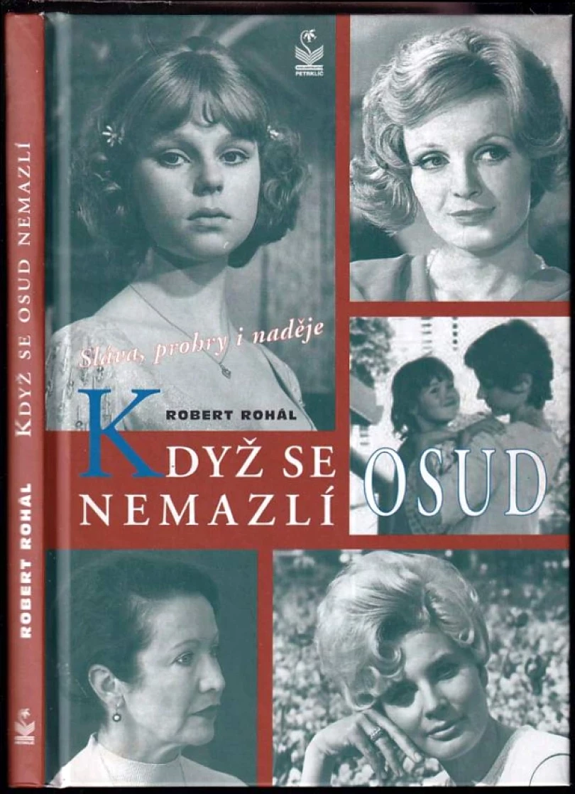 Když se osud nemazlí (Robert Rohál, 2009)