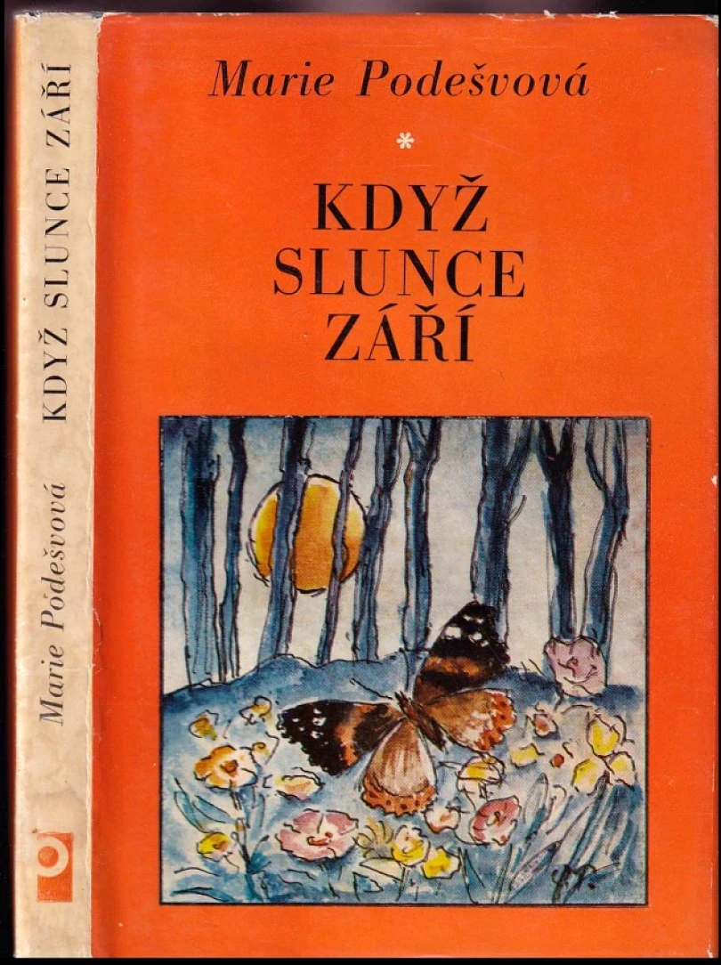 Levně Když slunce září (Marie Podešvová, 1978)