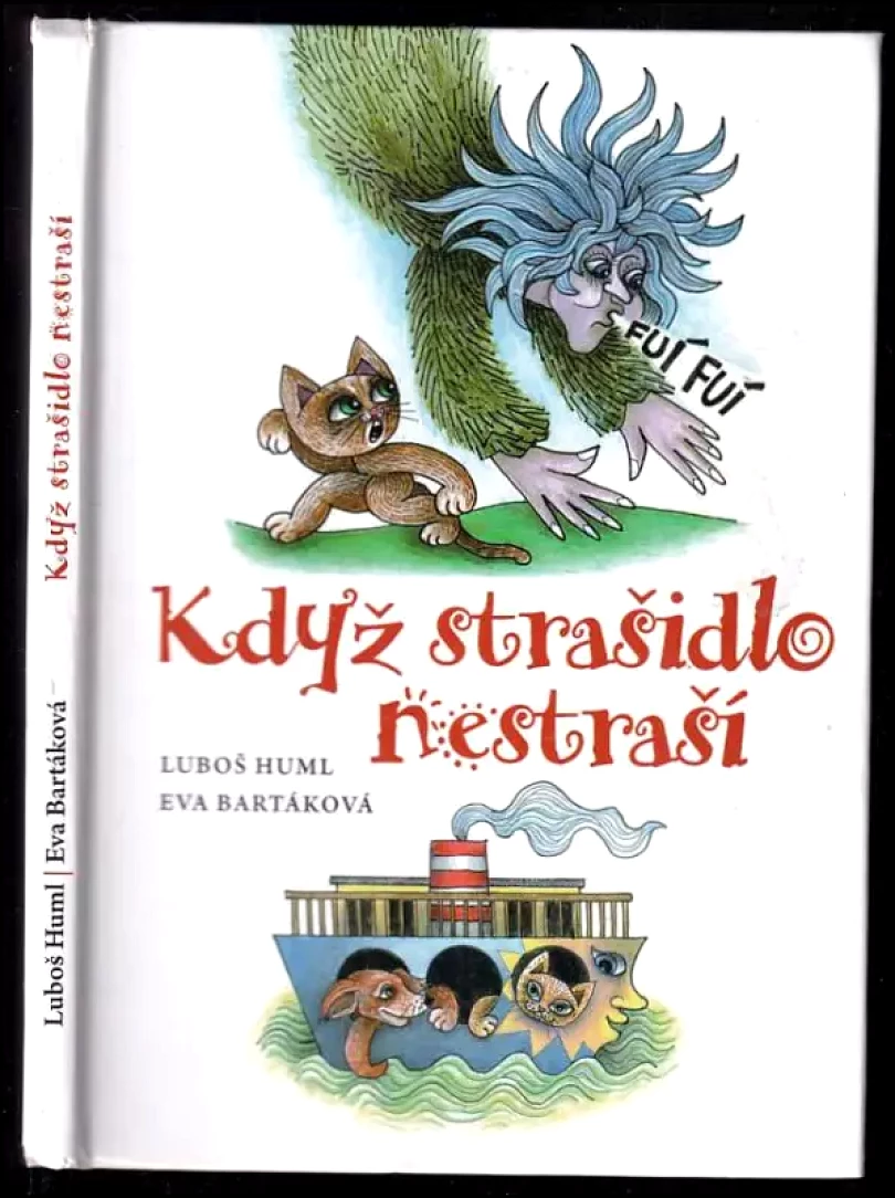 Když strašidlo nestraší (Luboš Huml, 2009)