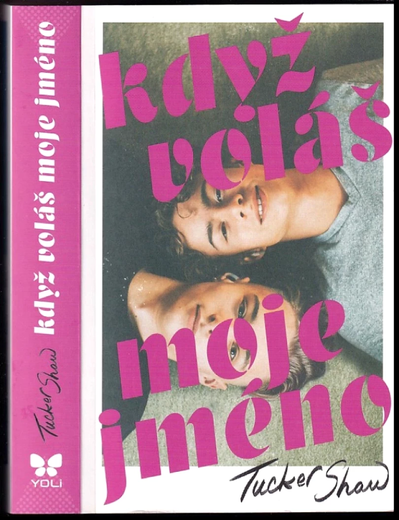 Když voláš moje jméno (Tucker Shaw, 2023)