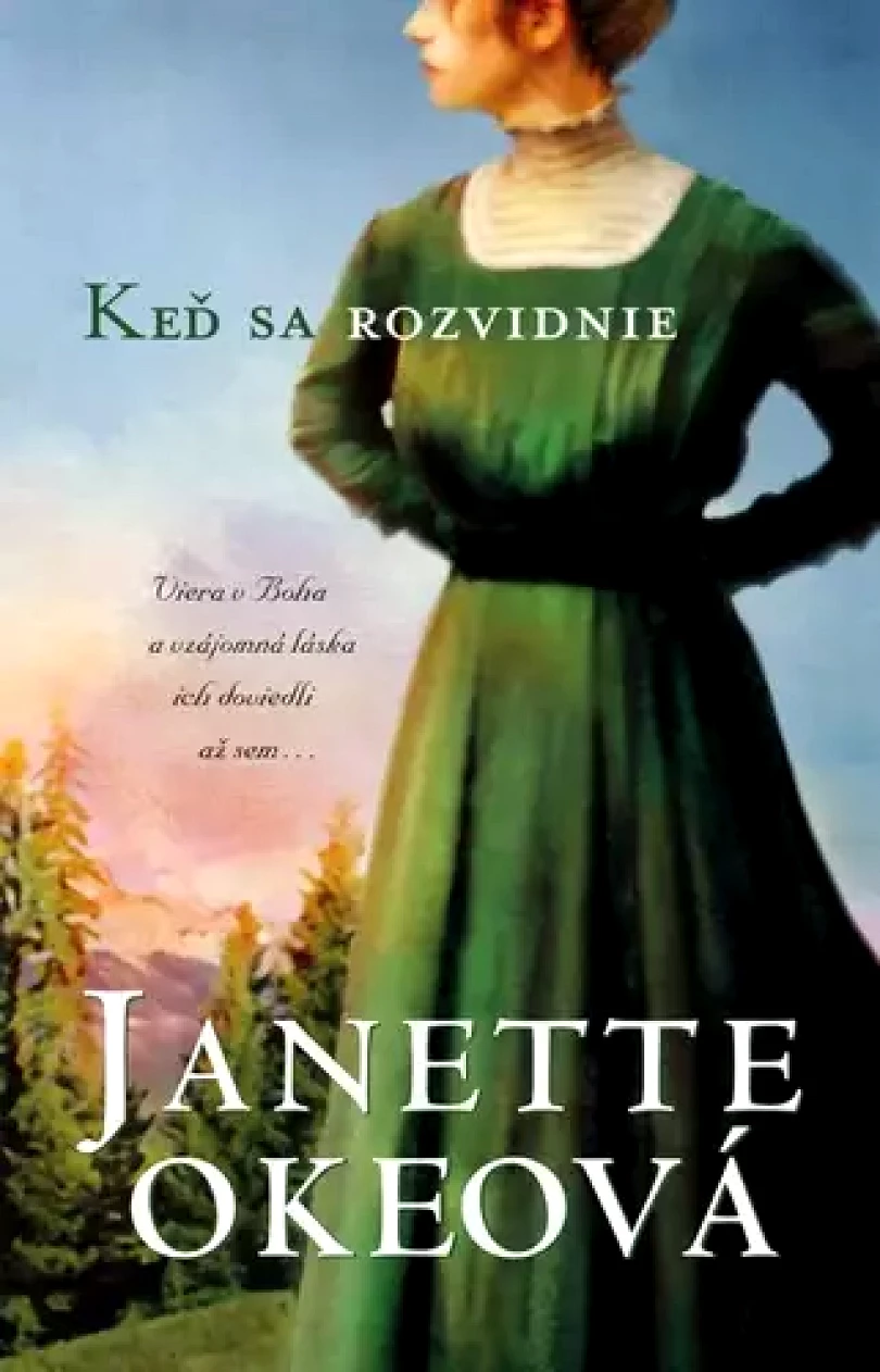 Levně Keď sa rozvidnie (Janette Okeová,, 2022)